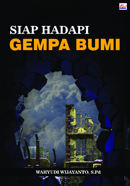 Sampul buku Siap hadapi gempa bu...